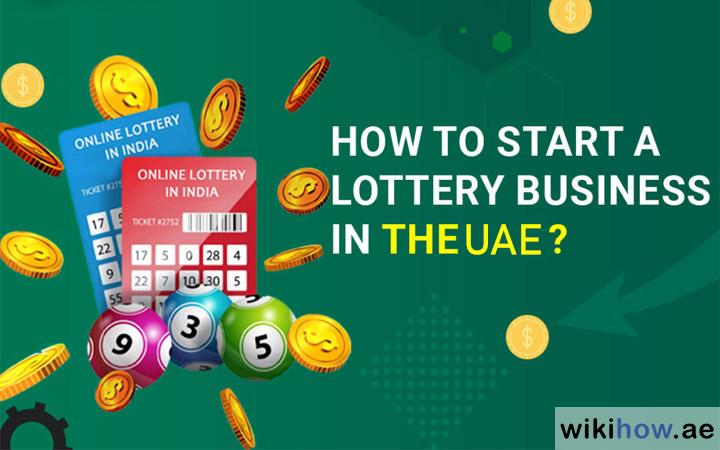 Start a Lottery Business in UAE