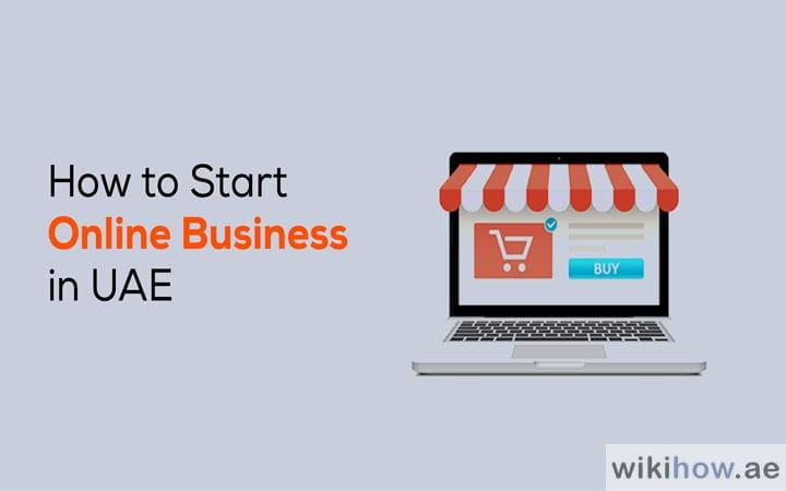 How to Start an Online Business in the UAE
